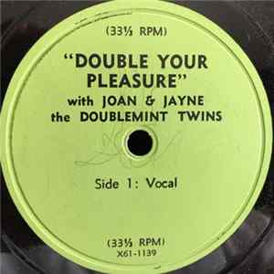 The Doublemint Twins, The Doubleaires Orchestra - Double Your Pleasure flac