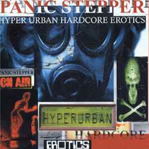 Panic Stepper - Hyperurban Hardcore Erotics flac