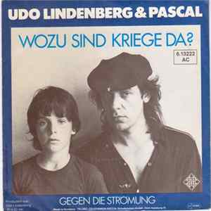 Udo Lindenberg & Pascal - Wozu Sind Kriege Da? flac