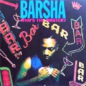 Barsha - Who's The Master / Internal Affair flac