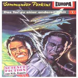 H.G. Francis - Commander Perkins 1 Das Tor Zu Einer Anderen Welt flac