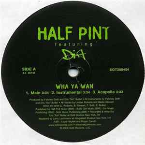 Half Pint Featuring Dia - Wha Ya Wan / Winsome flac