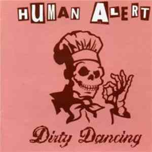 Human Alert - Dirty Dancing flac