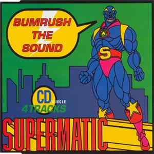 Supermatic - Bumrush The Sound flac