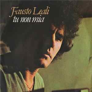 Fausto Leali - Tu Non Mia flac