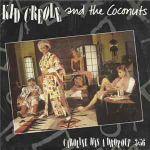 Kid Creole And The Coconuts - Caroline Was A Drop-Out flac