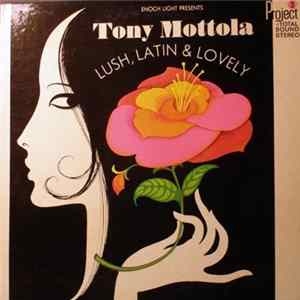 Tony Mottola - Lush, Latin & Lovely flac