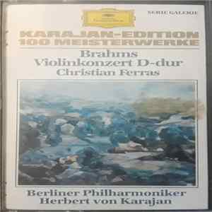 Brahms, Christian Ferras, Berliner Philharmoniker, Herbert von Karajan - Violinkonzert In D-Dur flac