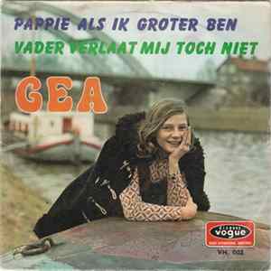 Gea - Pappie Als Ik Groter Ben flac