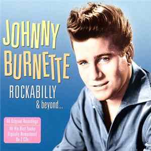 Johnny Burnette - Rockabilly & Beyond... flac