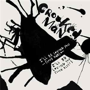 Crooked Man - I'll Be Loving You flac