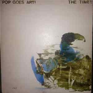 The Times - Pop Goes Art! flac