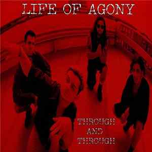 Life Of Agony - Through And Through flac