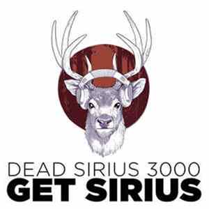 Dead Sirius 3000 - Get Sirius flac