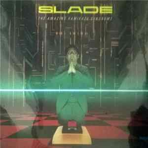 Slade - The Amazing Kamikaze Syndrome flac
