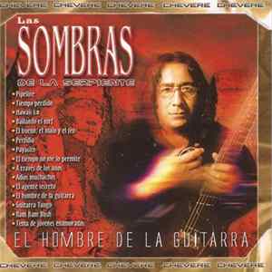 Las Sombras De La Serpiente - El Hombre De La Guitarra flac