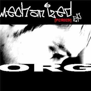 ORG - Mechanized EP flac