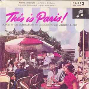 Les Compagnons De La Chanson And Annie Cordy - This Is Paris flac