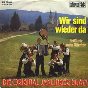 Die Original Jaklinger Buam - Wir Sind Wieder Da flac