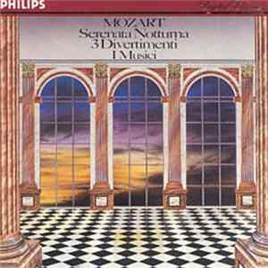 Mozart - I Musici - Serenata Notturna / 3 Divertimenti flac