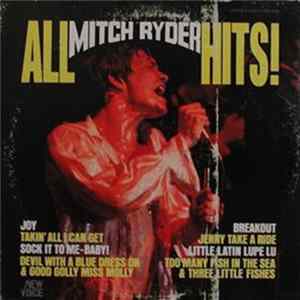 Mitch Ryder - All Mitch Ryder Hits! flac