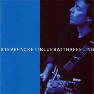 Steve Hackett - Blues With A Feeling flac