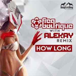 Freq Boutique - How Long flac