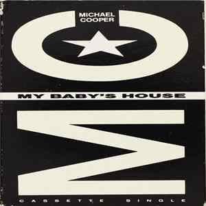 Michael Cooper - My Baby's House flac