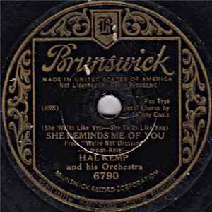 Hal Kemp And His Orchestra - (She Walks Like You-She Talks Like You) She Reminds Me Of You / Good Night, Lovely Little Lady flac