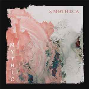 mothica - Mythic flac