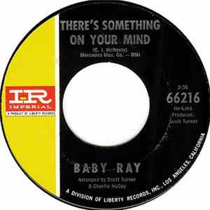 Baby Ray - There's Something On Your Mind / The House On Soul Hill flac