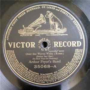 Arthur Pryor's Band / Victor Dance Orchestra - Over The Waves Waltz / Militaire Waltz flac