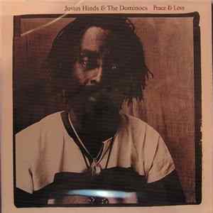 Justin Hinds & The Dominoes - Peace & Love flac
