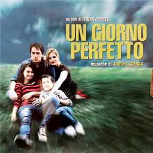 Andrea Guerra - Un Giorno Perfetto flac