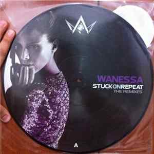 Wanessa - Stuck On Repeat (The Remixes) flac