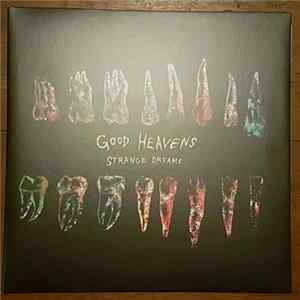 Good Heavens - Strange Dreams flac