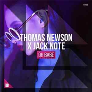 Thomas Newson X Jack Note - Oh Babe flac