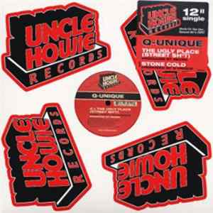 Q-Unique - The Ugly Place (Street Sh*t) / Stone Cold flac