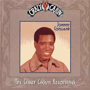 Johnny Copeland - The Crazy Cajun Recordings flac