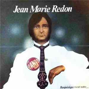Jean Marie Redon - Banjoistiquement Votre... flac