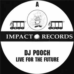 DJ Pooch - Live For The Future / How It Started flac