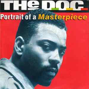 The D.O.C. - Portrait Of A Masterpiece flac