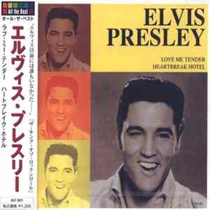 Elvis Presley = エルヴィス・プレスリー - ラヴ・ミー・テンダー / ハート・ブレイク・ホテル = Love Me Tender / Heartbreak Hotel flac