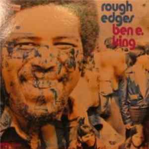 Ben E. King - Rough Edges flac