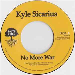 Kyle Sicarius - No More War flac