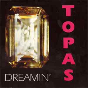 Topas - Dreamin' flac