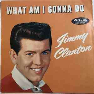 Jimmy Clanton - What Am I Gonna Do / If I flac