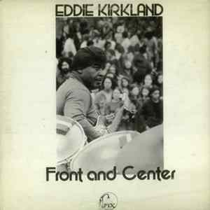 Eddie Kirkland - Front And Center flac