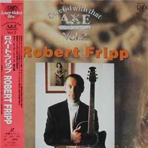 Robert Fripp - Careful With That Axe flac
