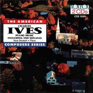 Charles Ives - Nina Deutsch - Complete Works For Solo Piano flac